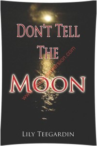 don'tellthemoon-coverimage