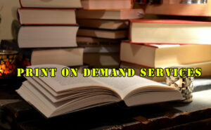 Print on Demand services